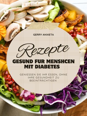 cover image of Rezepte gesund fur menshcen mit diabetes